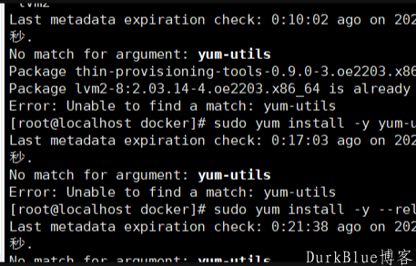 麒麟系统安装docker时发现yum install-y yum-utils报错  No match for argument：Unable to find a match